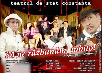 “Să ne răzbunăm, iubito!”, la Teatrul de Stat